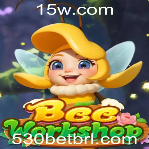 Descubra BeeWorkshop: O Mundo da Colmeia Estratégica e 530bet