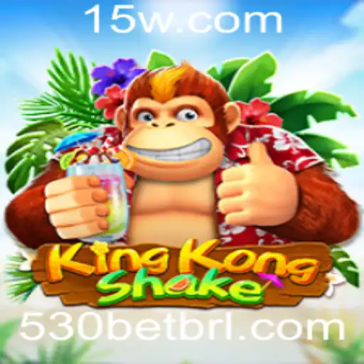 Explorando KingKongShake: O Novo Fenômeno Gaming com 530Bet