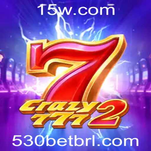 Descubra o Fascinante Jogo Crazy7772 e Como Apostar com 530bet