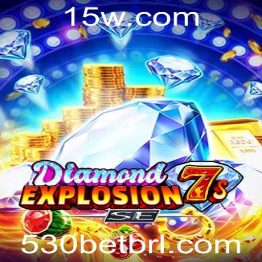 Explorando o Jogo DiamondExplosion7sSE no 530bet